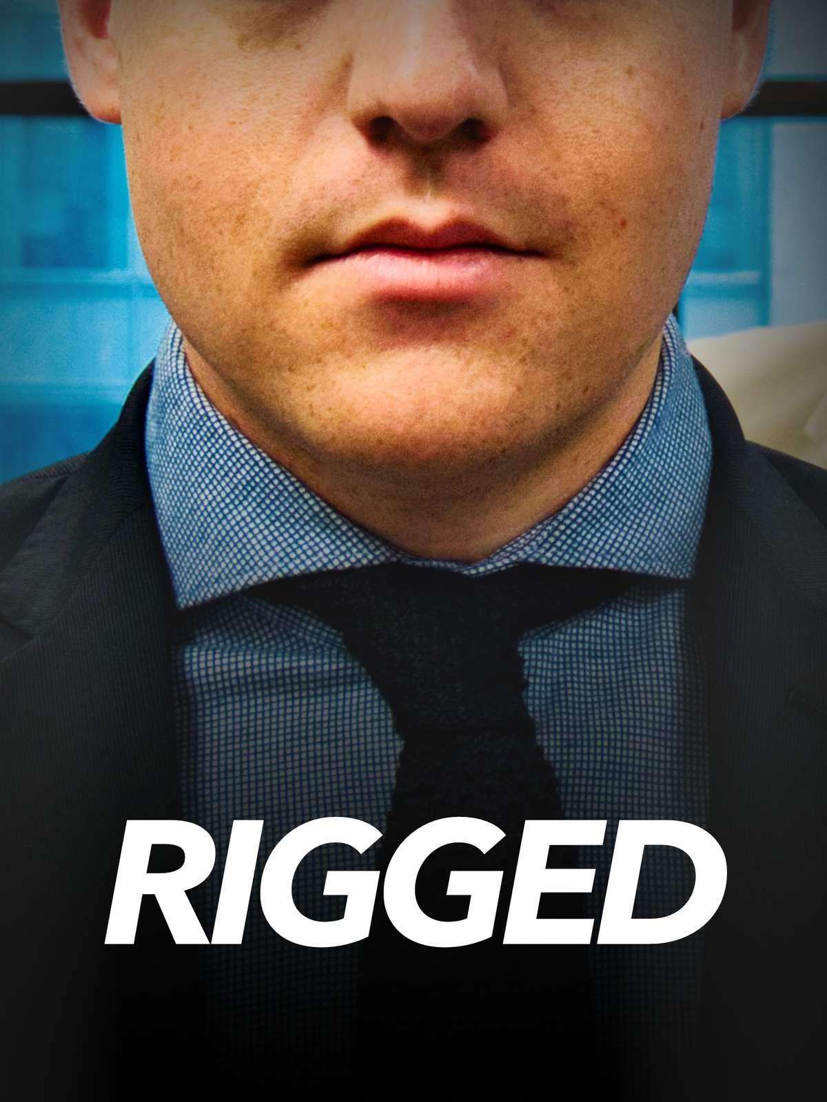Rigged