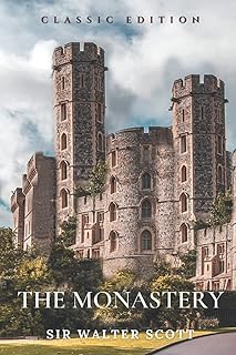 The Monastery: illustrated - With original illustrations