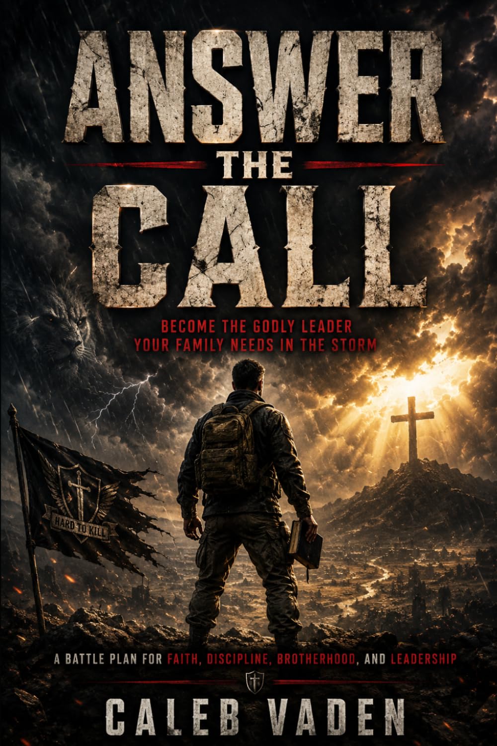 Answer The Call: What Will Your Legacy Be?