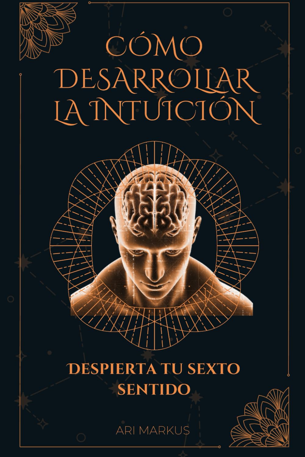 Cómo desarrollar la intuición: Despierta tu sexto sentido