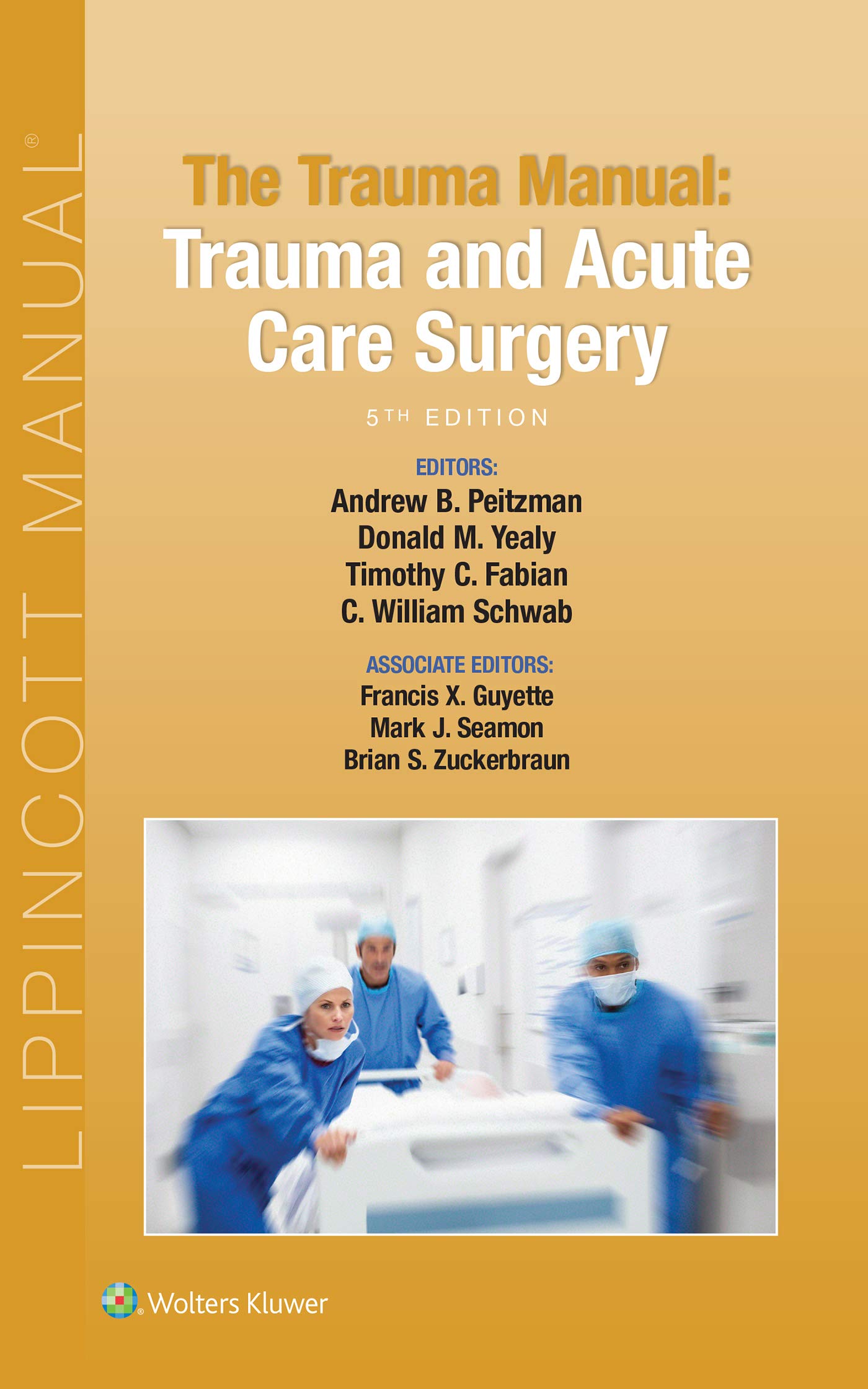 The Trauma Manual: Trauma and Acute Care Surgery