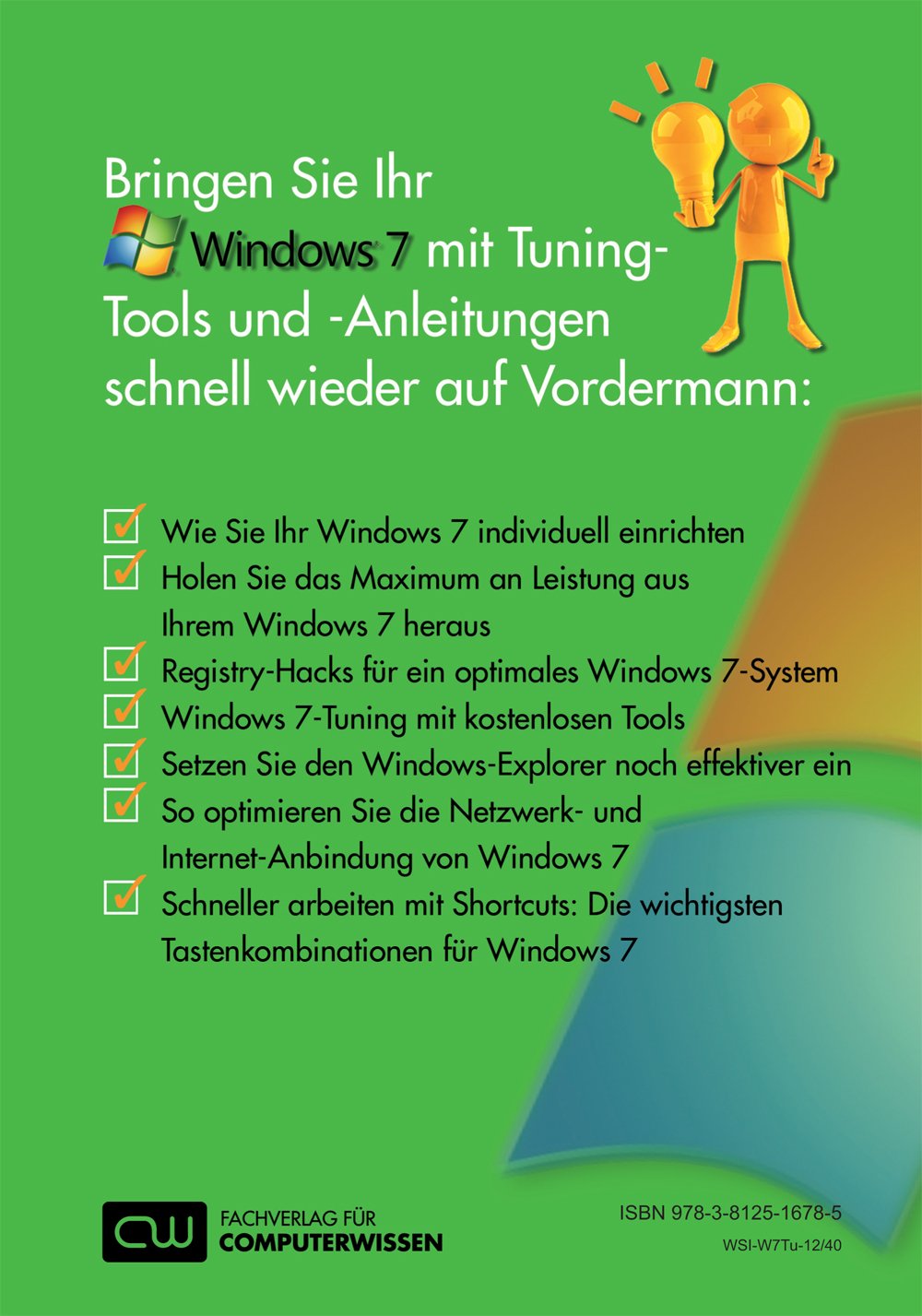 Windows 7-Tuning leicht gemacht: Holen Sie noch mehr Leistung aus Ihrem Windows 7 heraus …