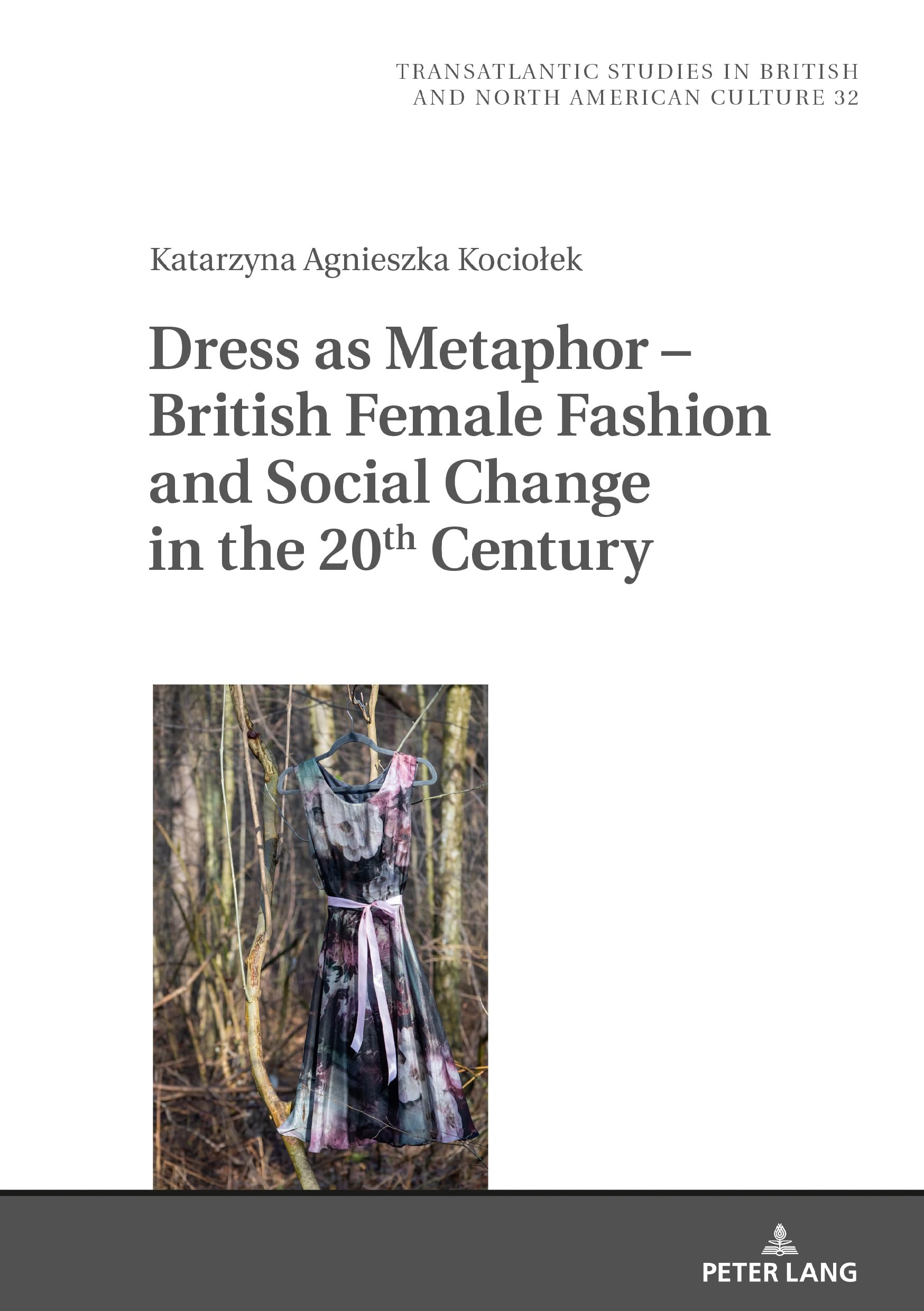 Dress as Metaphor mode féminine britannique histoire du costume féministe et sociologie du XXe