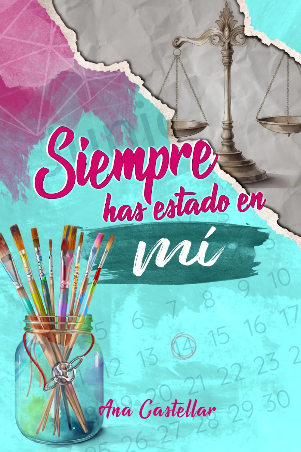 Siempre has estado en mí
