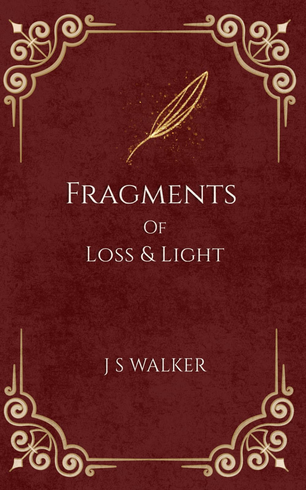 Fragments Of Light & Loss