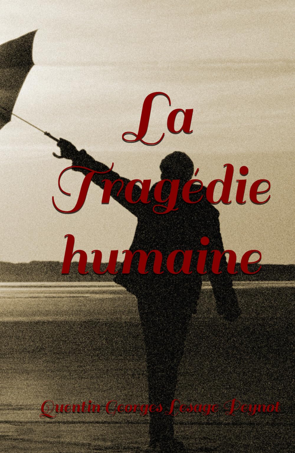 La Tragédie humaine