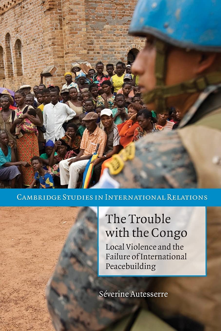 The Trouble with the Congo: Local Violence and . Autesserre<|