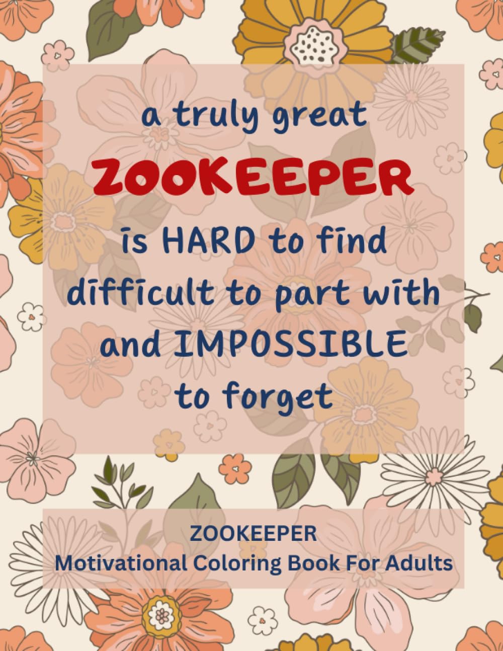Zookeeper Motivational Coloring Book For Adults