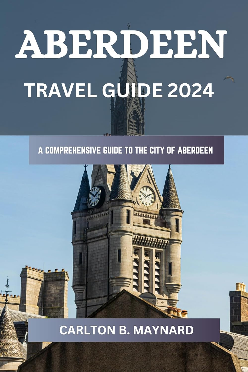 Aberdeen Travel Guide 2024 Unlock Aberdeen's Charms Your