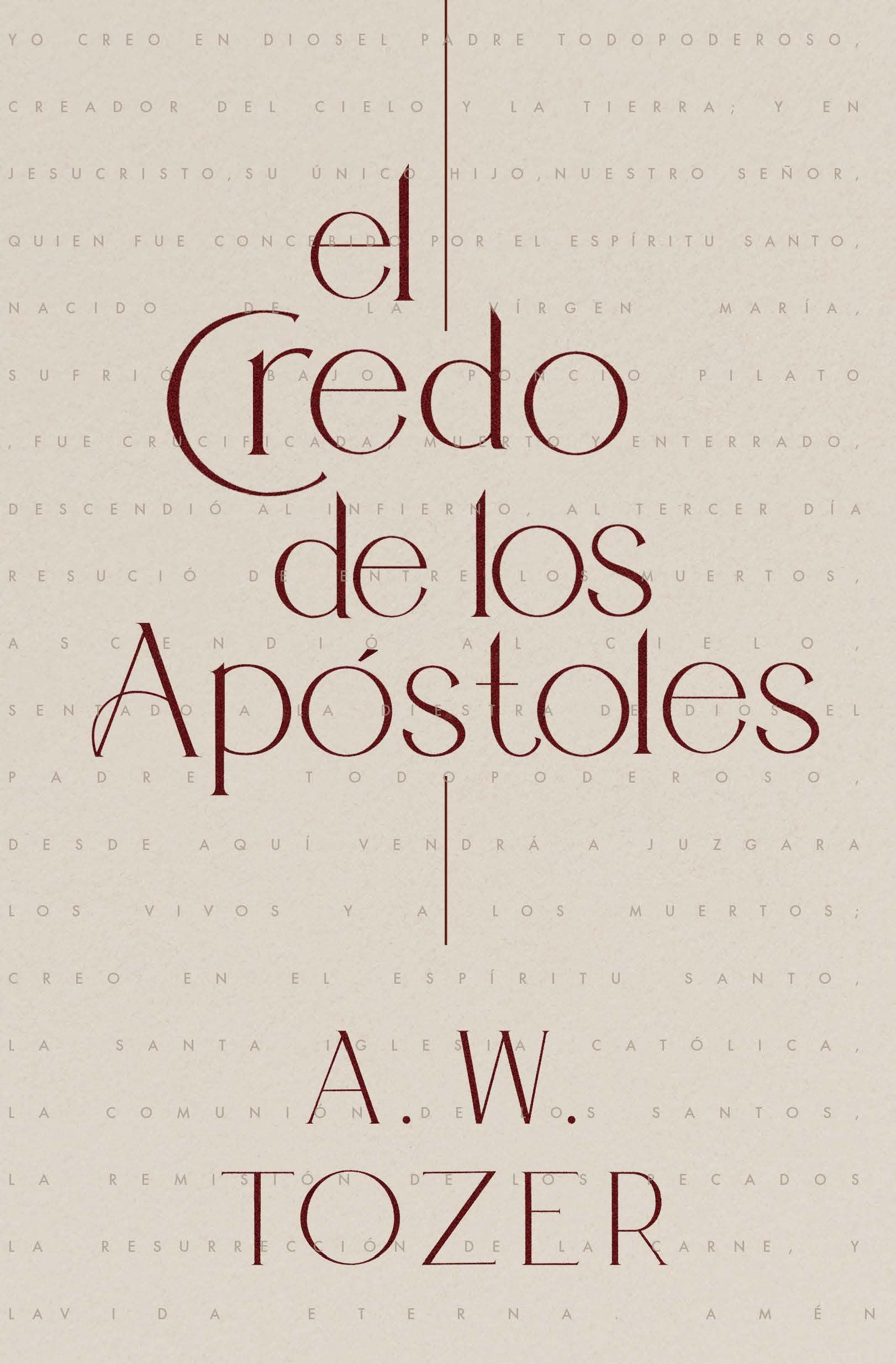 El Credo de los Apostoles (Spanish Edition)