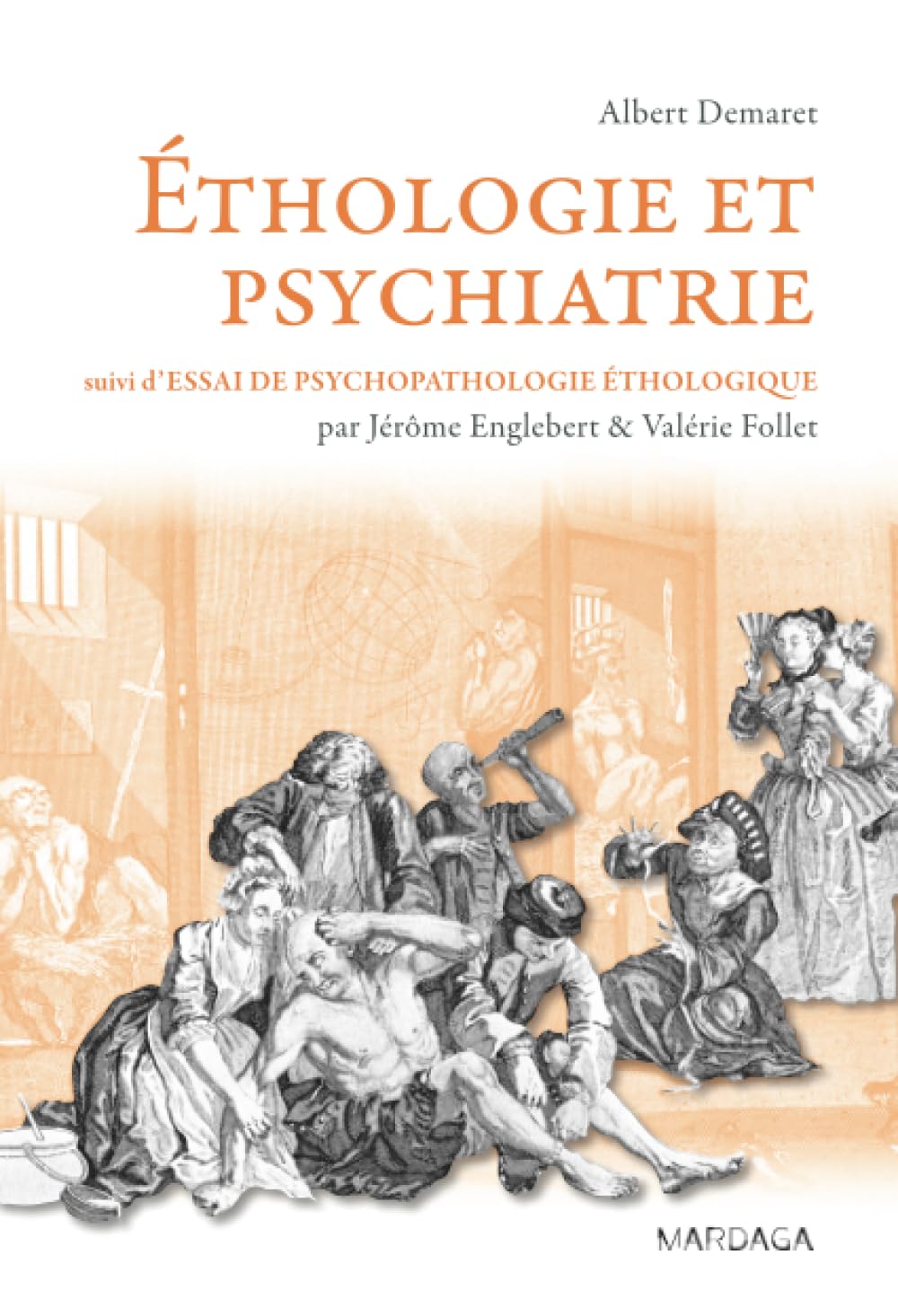 Éthologie et psychiatrie: Une approche évolutionniste des troubles mentaux