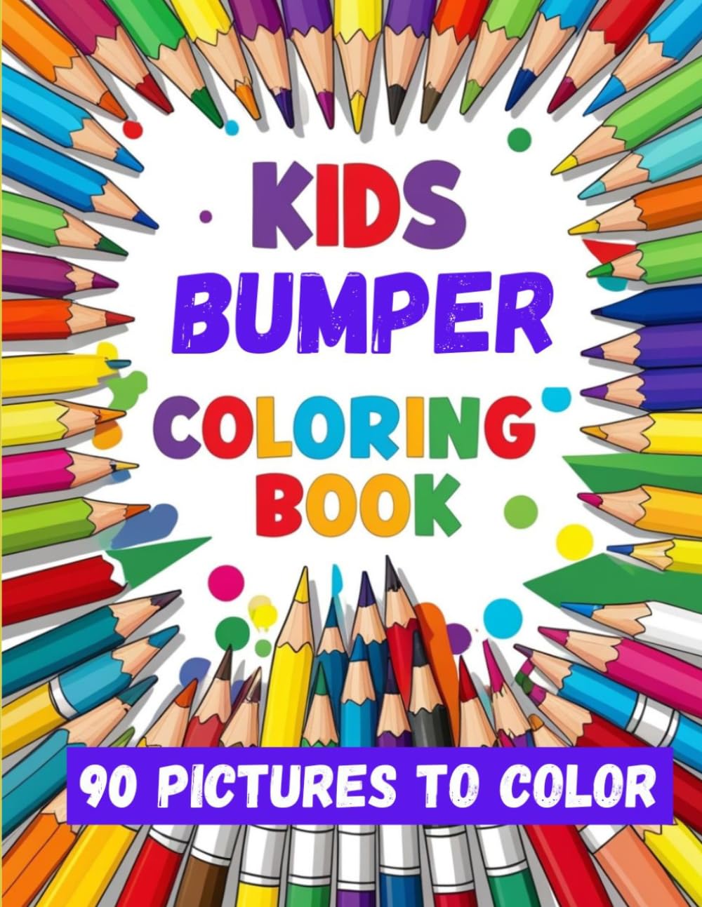 Bumper Colouring Book: Large Print Colouring Book, Easy, Stress Reducing Pictures for Children to Colour. Includes Animals, Transport, Buildings ... (Kids Draw Color and Puzzle Book Series)