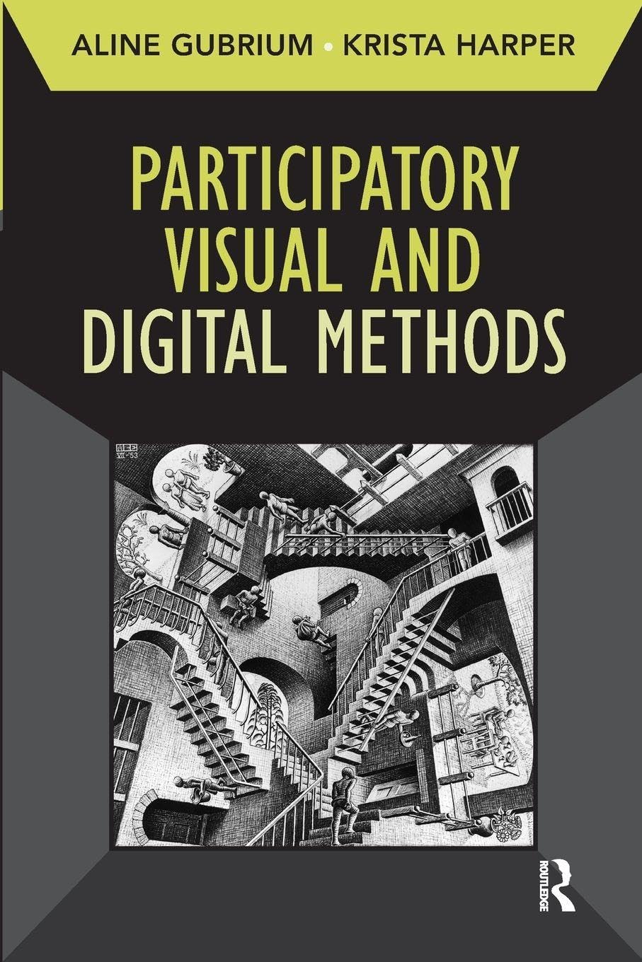 Participatory Visual and Digital Methods: Volume 10 (Developing Qualitative Inquiry)