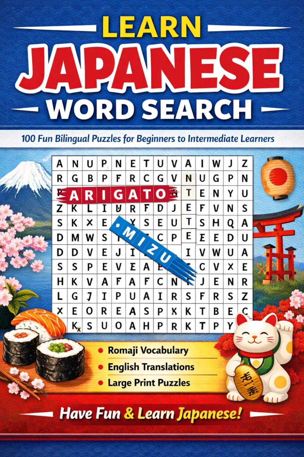 Learn Japanese Word Search: 100 Fun Bilingual Puzzles for Beginners to Intermediate Learners | A Large Print Romaji Word Search Book with Japanese ... Students (Learn Languages Word Search)