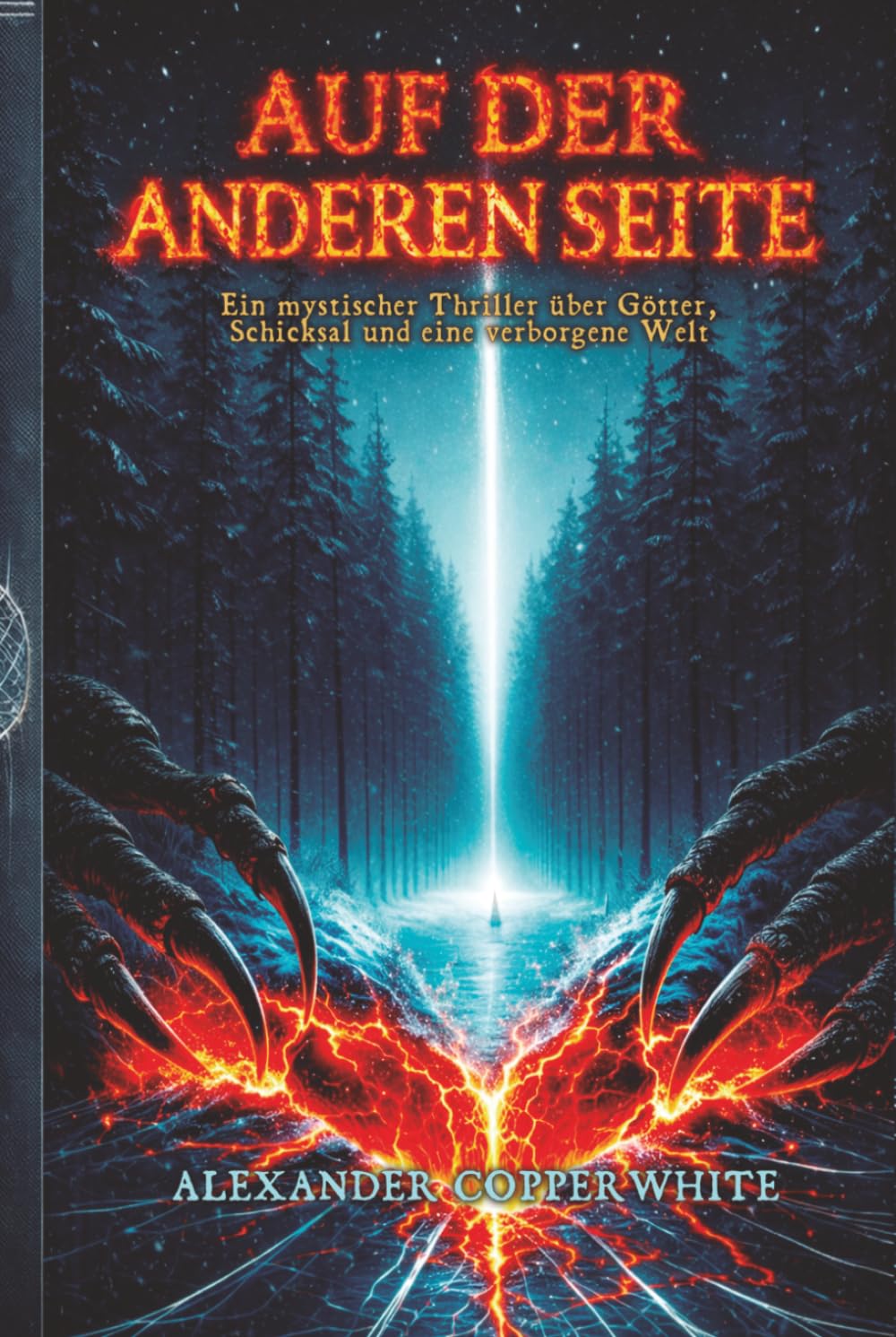 Auf der anderen Seite: Ein mystischer Thriller über Götter, Schicksal und eine verborgene Welt (Familiärer Terror)