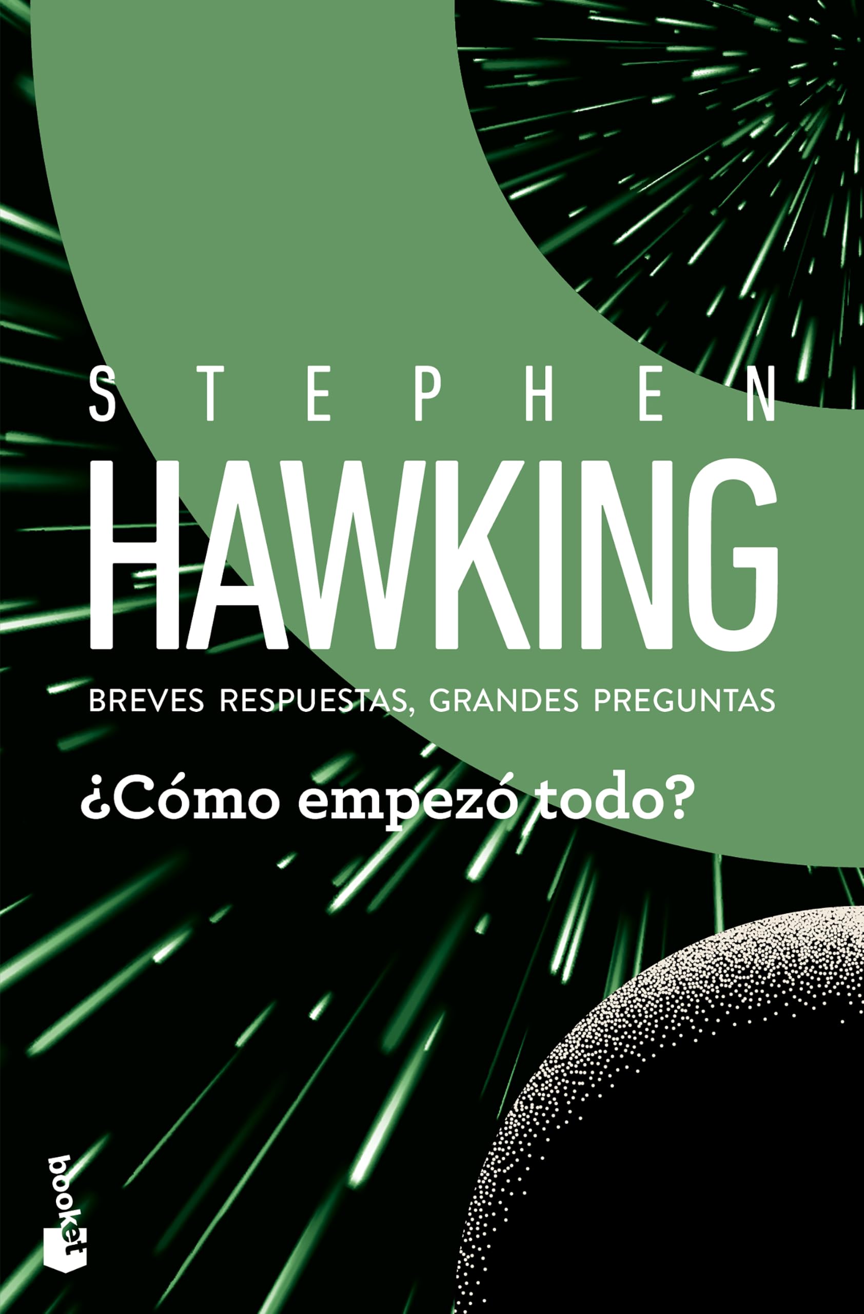 ¿Cómo Empezó Todo?: Breves Respuestas, Grandes Preguntas / How Did It All Begin? Brief Answers to the Big Questions