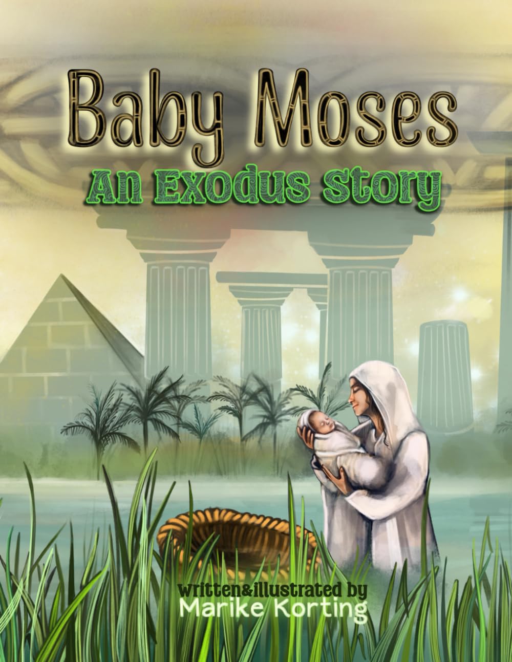Baby Moses: An Exodus Story