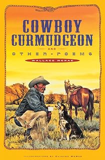 Cowboy Curmudgeon Other Poems Wallace