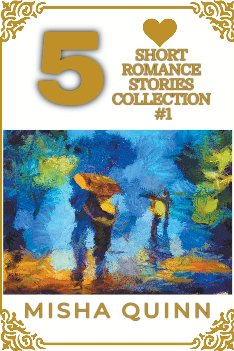 5 Short Romance Stories Collection #1 (Romance Short Story Collections)