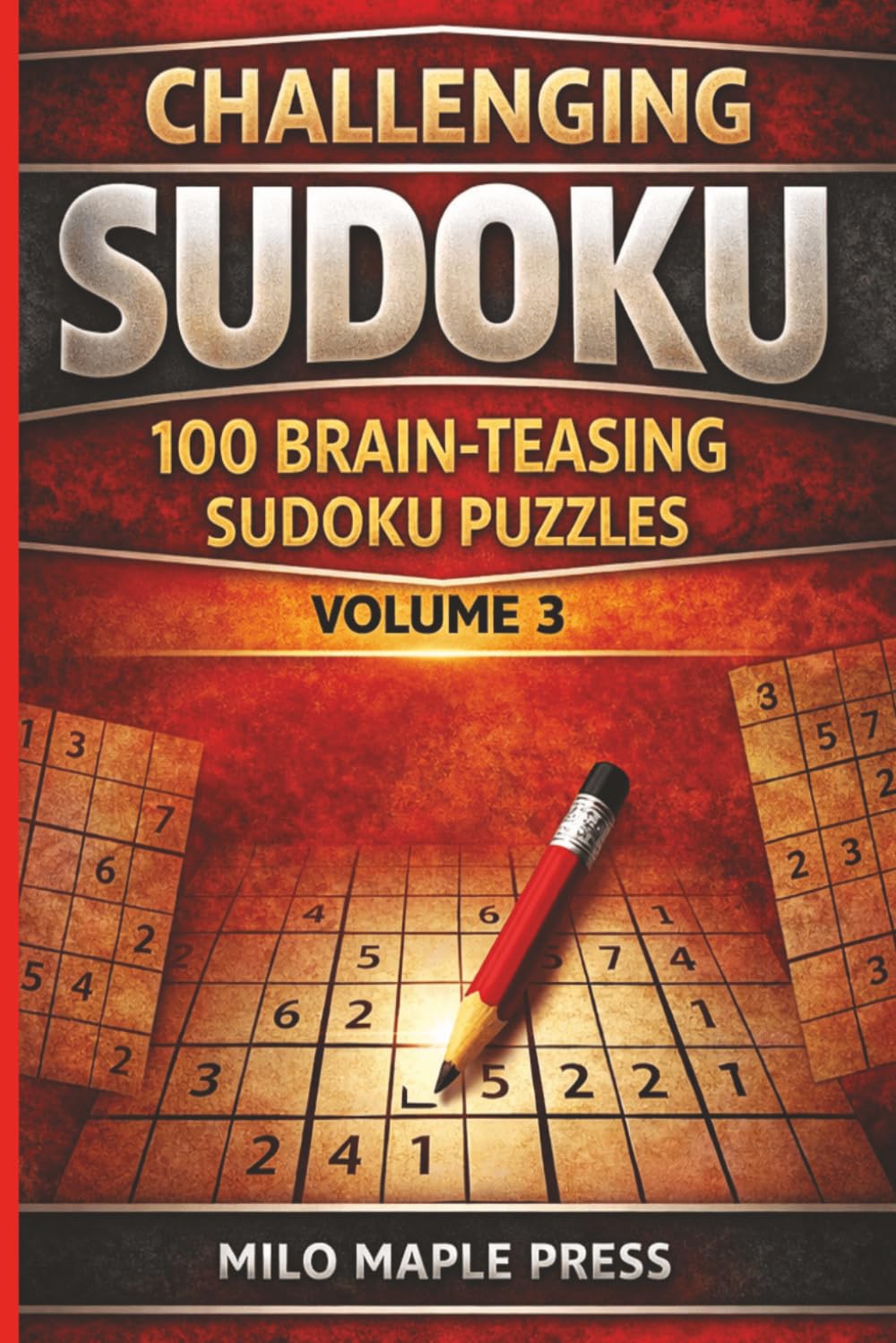 Challenging Sudoku: Volume 3