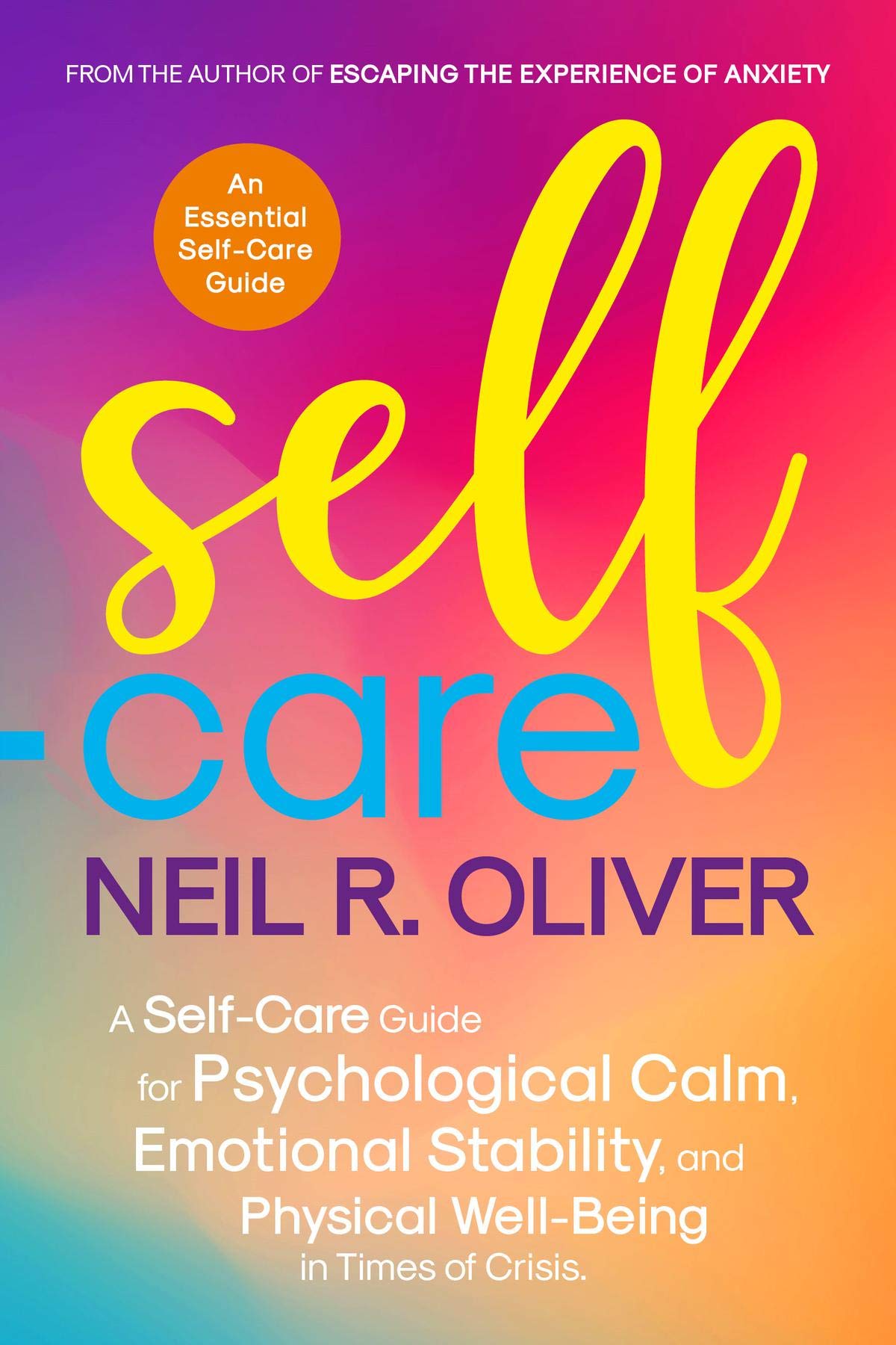Buy SelfCare A SelfCare Guide for Psychological Calm, Emotional