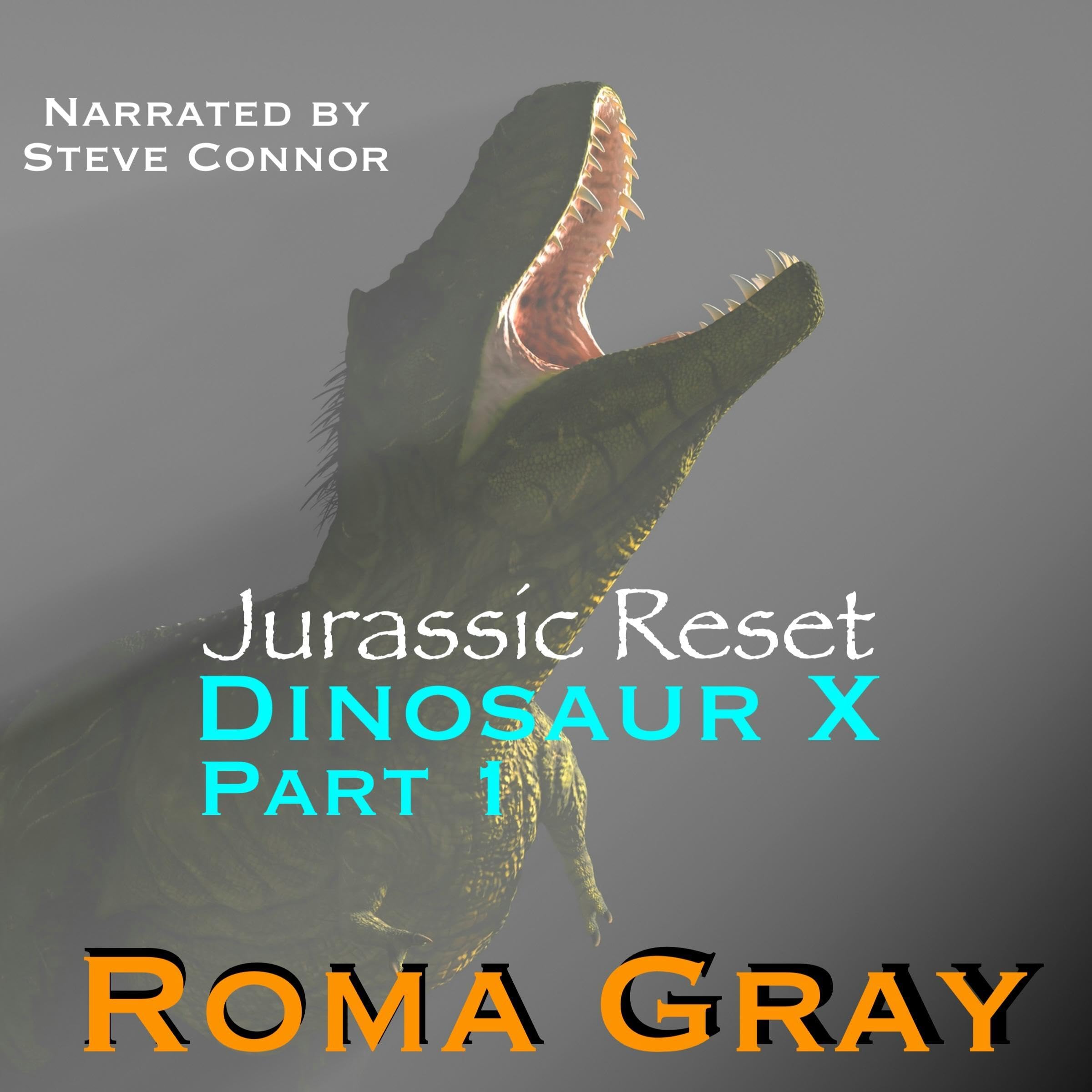 Cover art for Jurassic Reset: Dinosaur X, Part 1