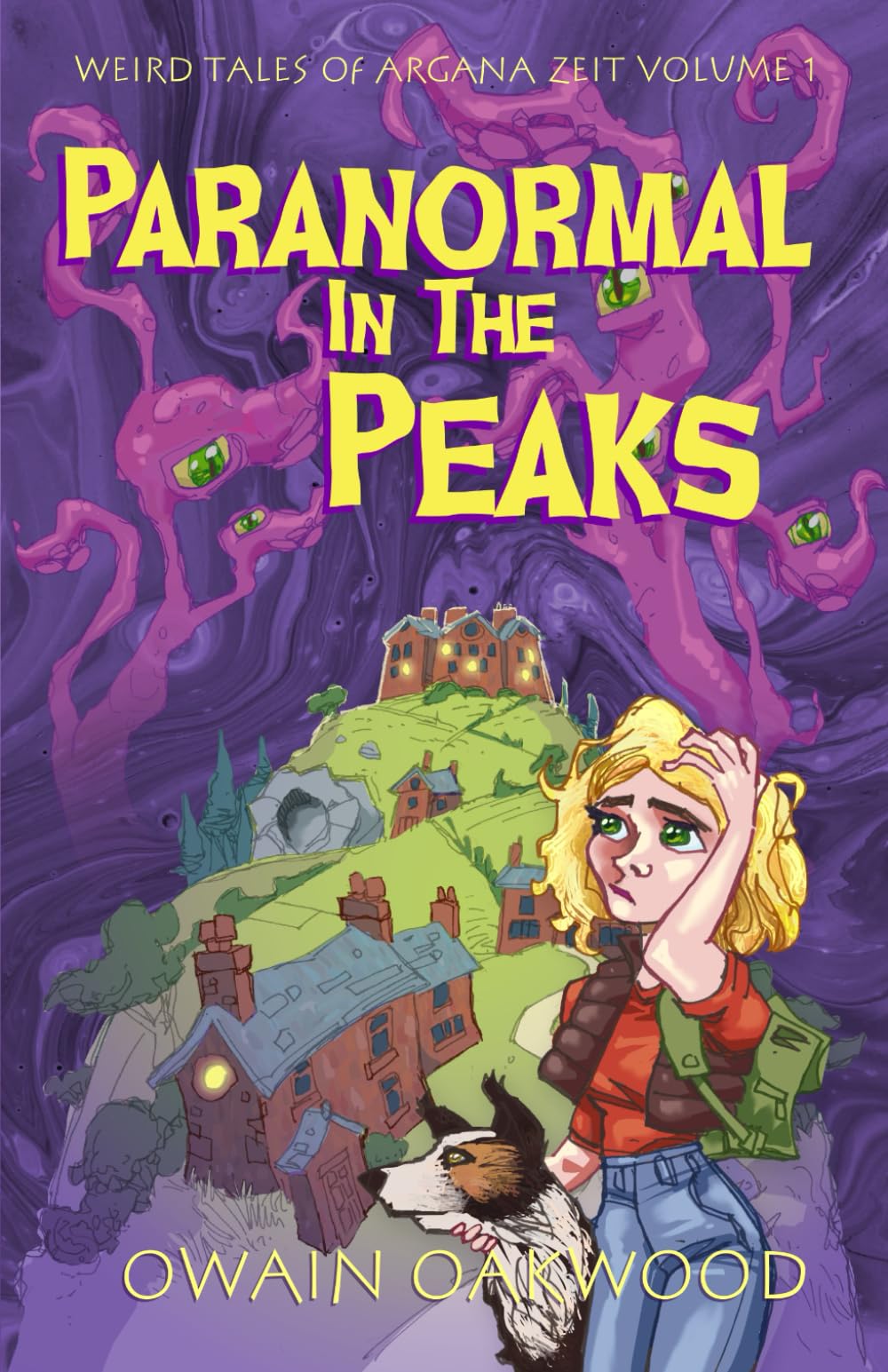 Weird Tales of Argana Zeit Volume 1 (The collected Argana Zeit)