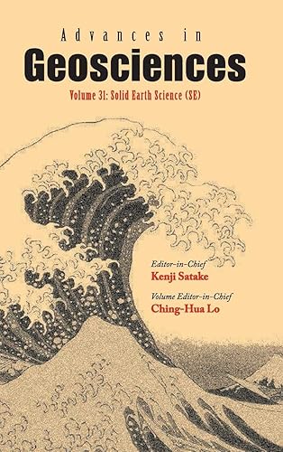 Advances In Geosciences - Volume 31: Solid Earth Science (Se)