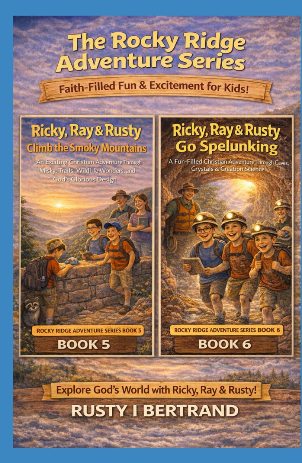 The Rocky Ridge Adventure Series Books 5 & 6