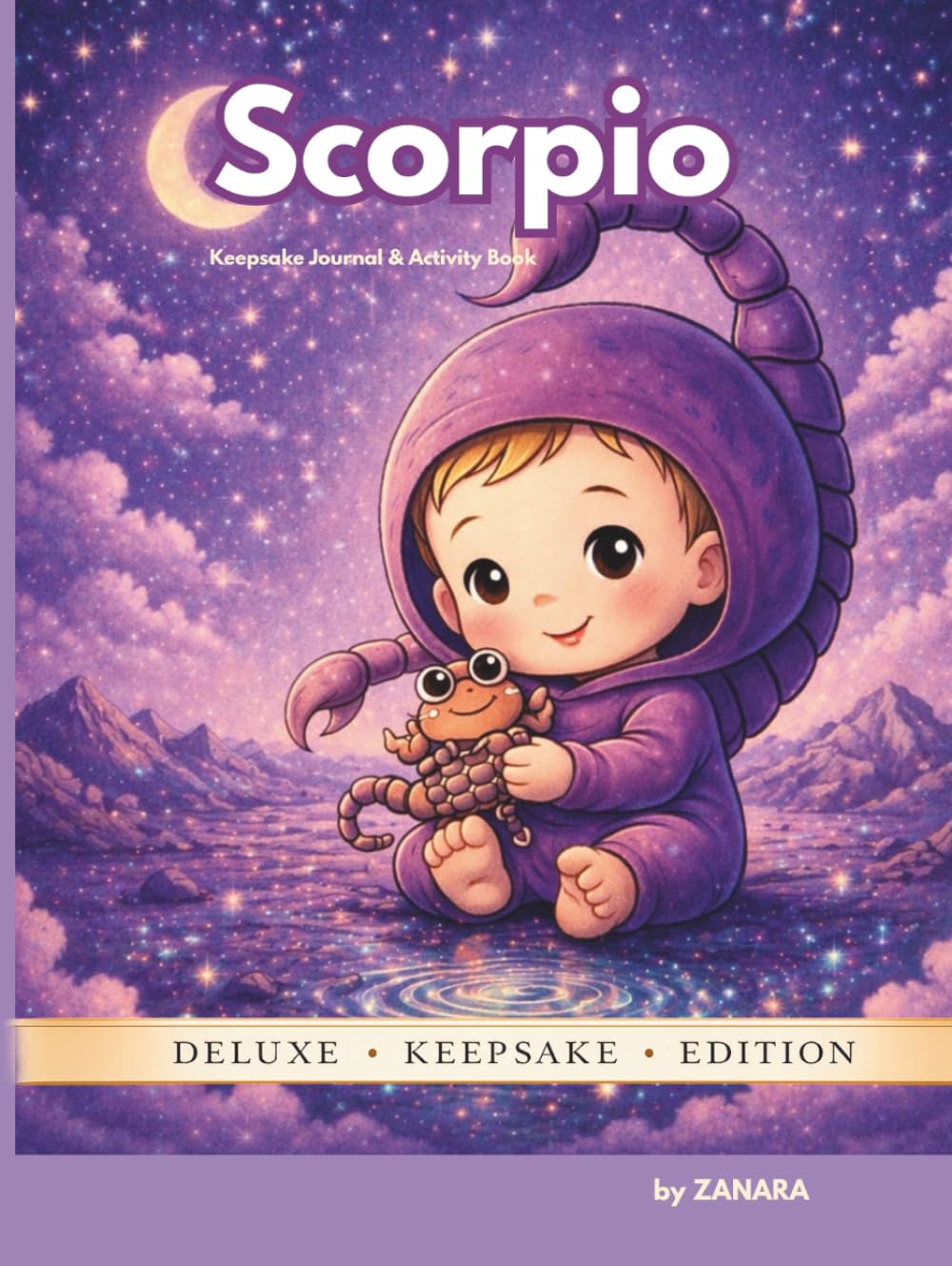 Scorpio Baby: A Zodiac Baby Memory Book, Journal & Activity Keepsake