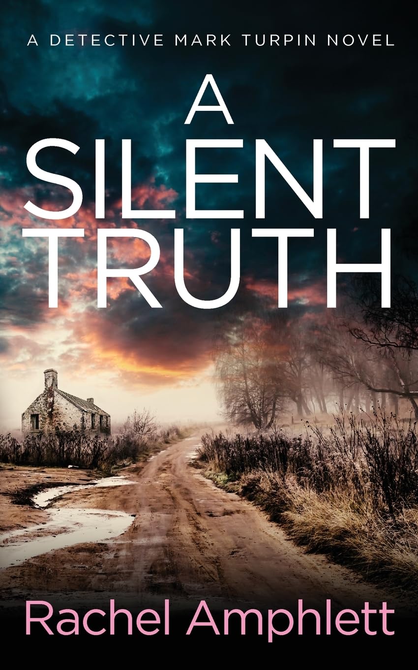 A Silent Truth: A Detective Mark Turpin murder mystery: 4