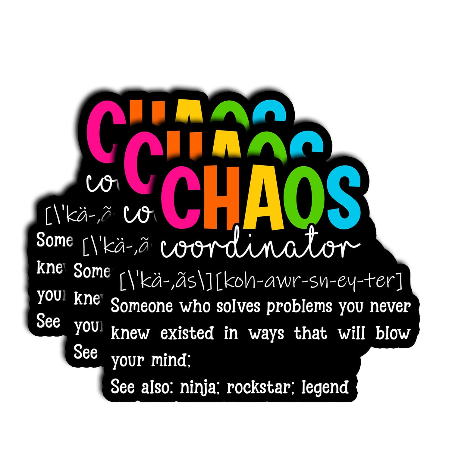 (3Pcs) Chaos Coordinator Vinyl Sticker Set – Funny Inspirational Stickers for Laptops, Water Bottles, Planners, Notebooks – Durable Waterproof