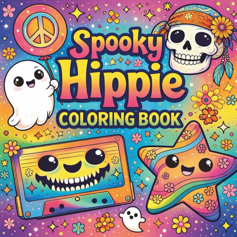 Spooky Hippie Coloring Book: Groovy Ghosts, Peace Signs & Retro Fun to Color