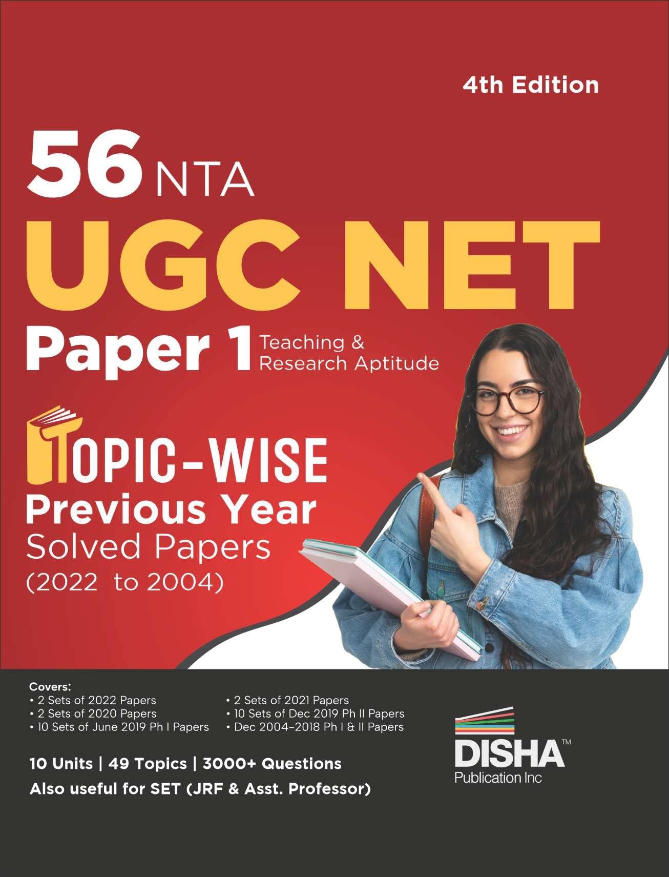 56 NTA UGC NET Paper 1 Teaching & Research Aptitude Topic-wise Previous Year Solved Papers (2022 to 2004) 4th Edition | PYQs Question Bank | National Eligibility Test |