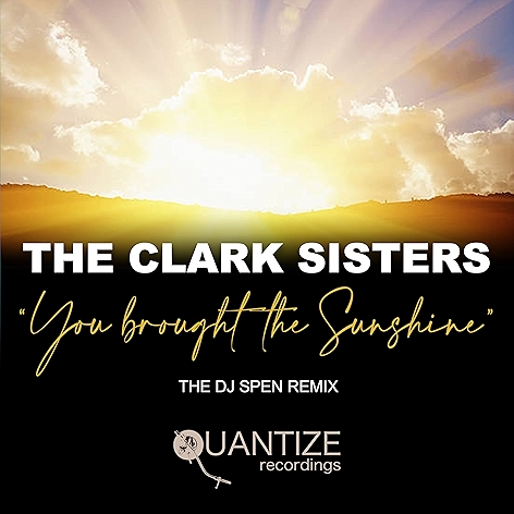 You Brought The Sunshine (DJ Spen Remix)