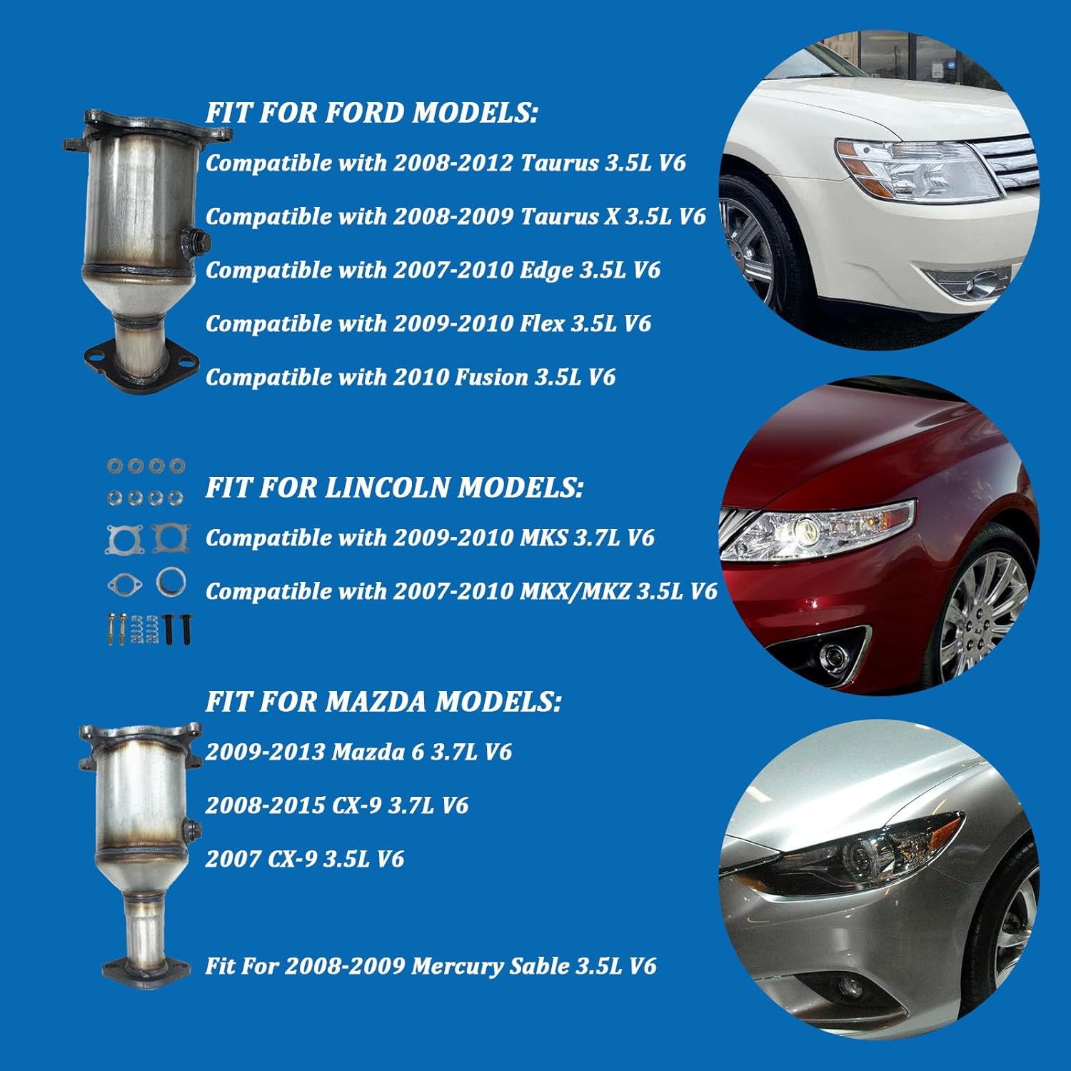 Catalytic Converter 16490 16491 Compatible with 2007-2012 Ford Taurus X/Edge/Flex/Fusion,for 2007-2010 Lincoln MKS/MKX/MKZ, for 2007-2015 Mazda 6/CX-9,for 2008-2009 Mercury Sable