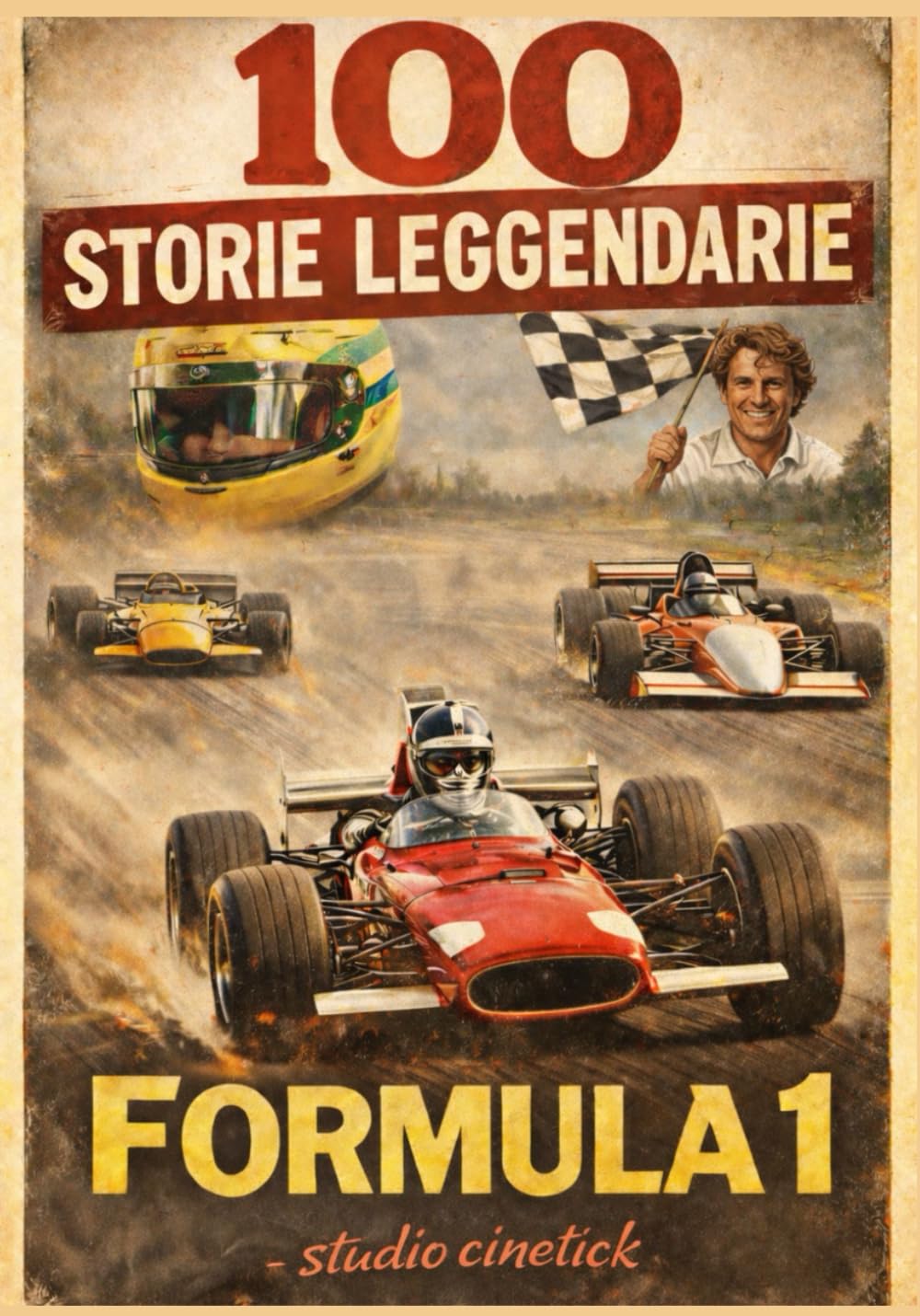 100 Storie Leggendarie della Formula 1