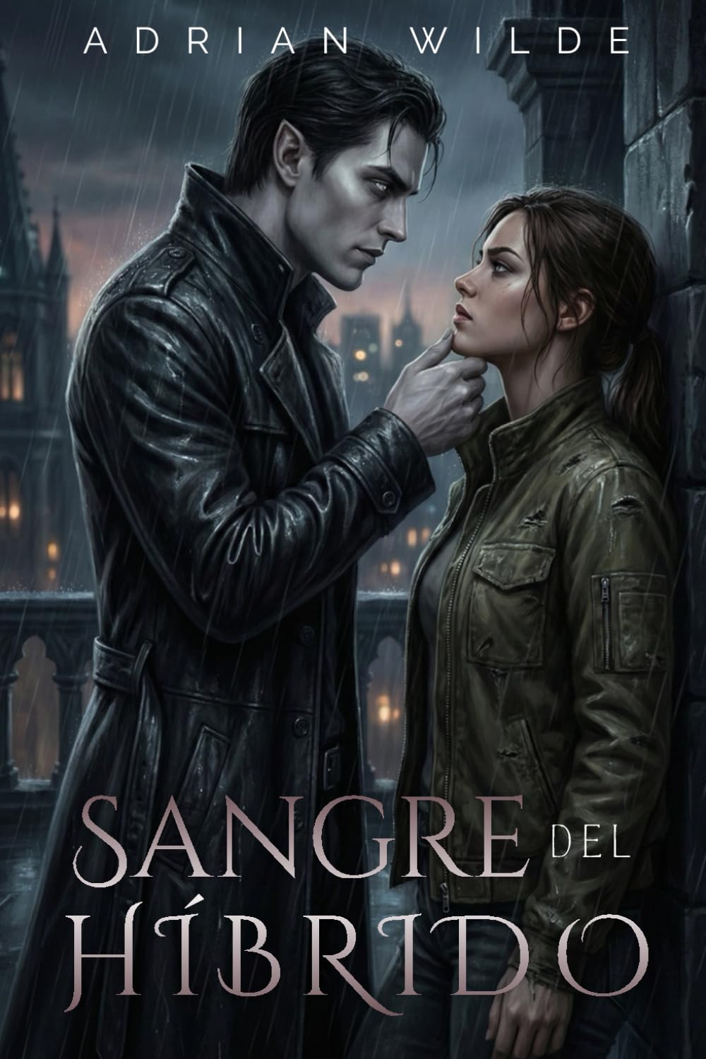 Sangre del Híbrido (Romance oscuro de Adrian Wilde)