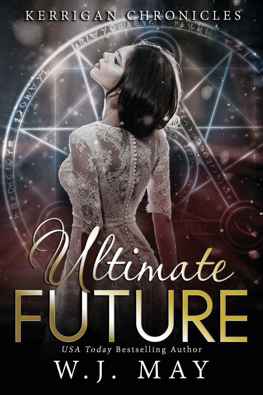 Ultimate Future: Academy Paranormal Fantasy Series: 6 (Kerrigan Chronicles)