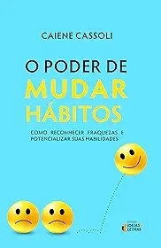 O Poder de Mudar Hábitos