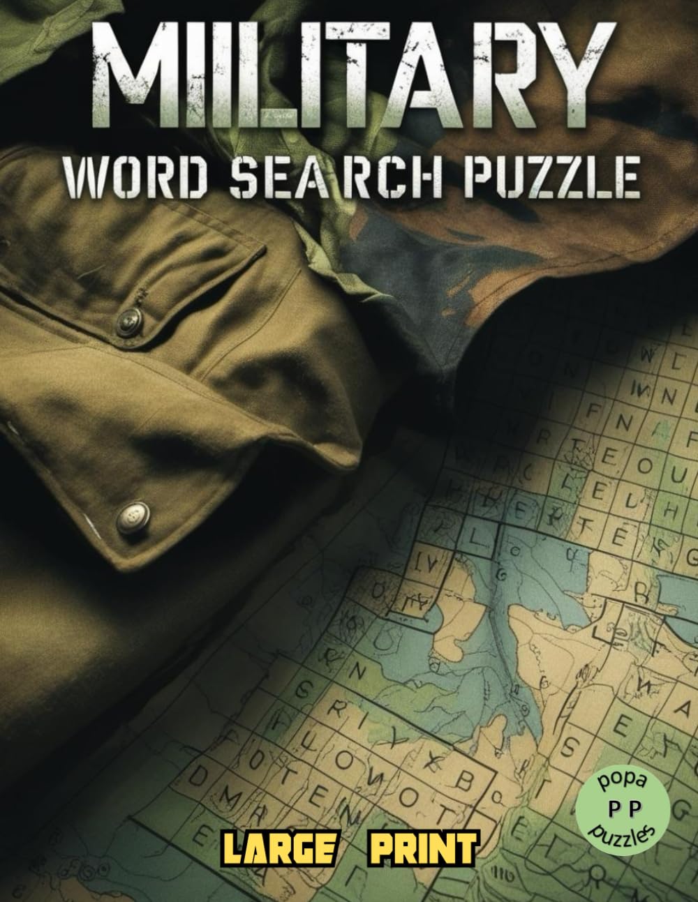 Military Word Search Book: War, weapons and combat words to find.
