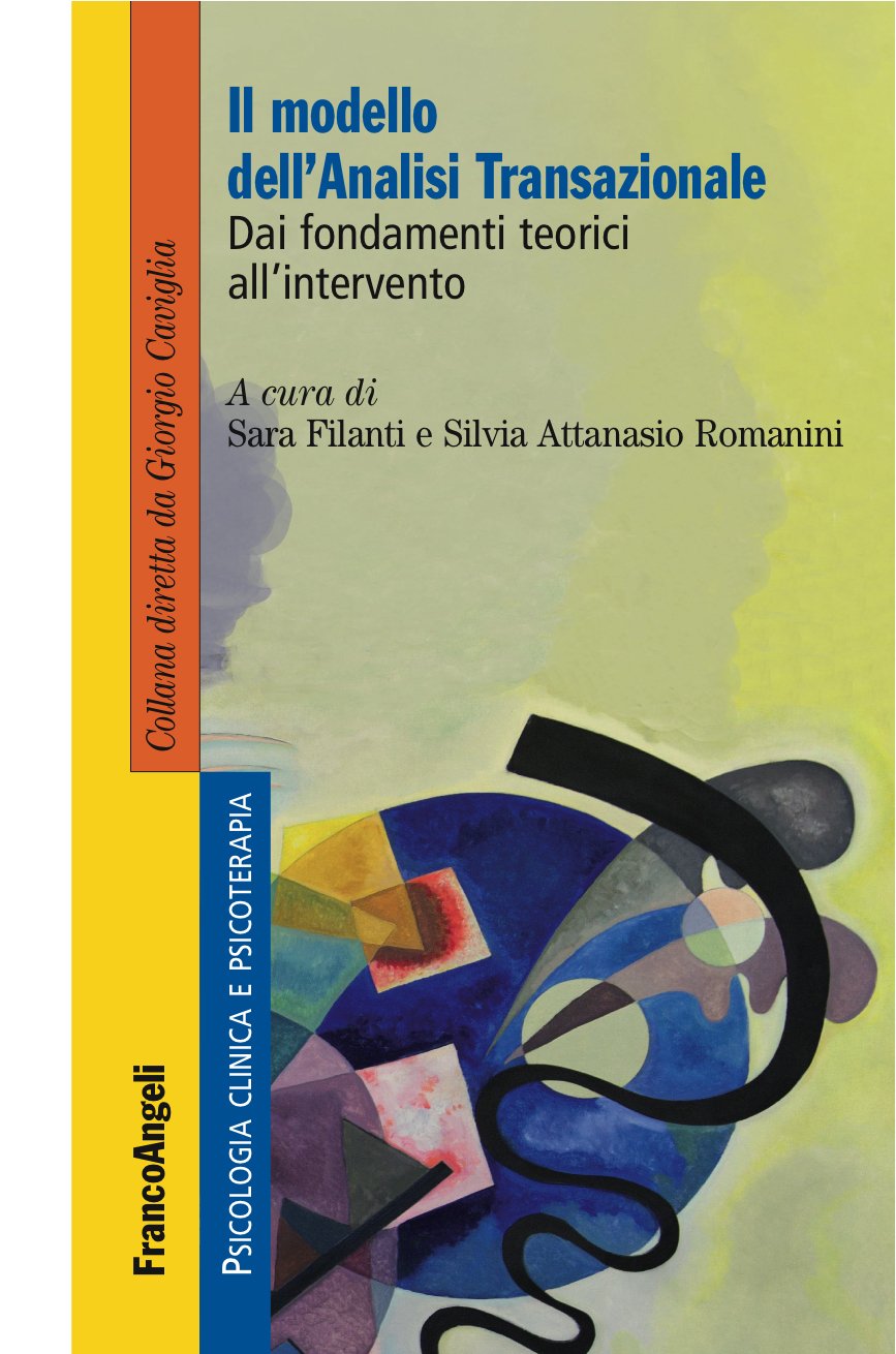 Il modello dell'Analisi Transazionale: Dai fondamenti teorici all'intervento (Italian Edition)