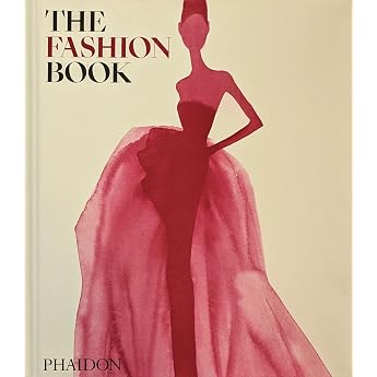 The Fashion Book 2025 Revised and updated edition