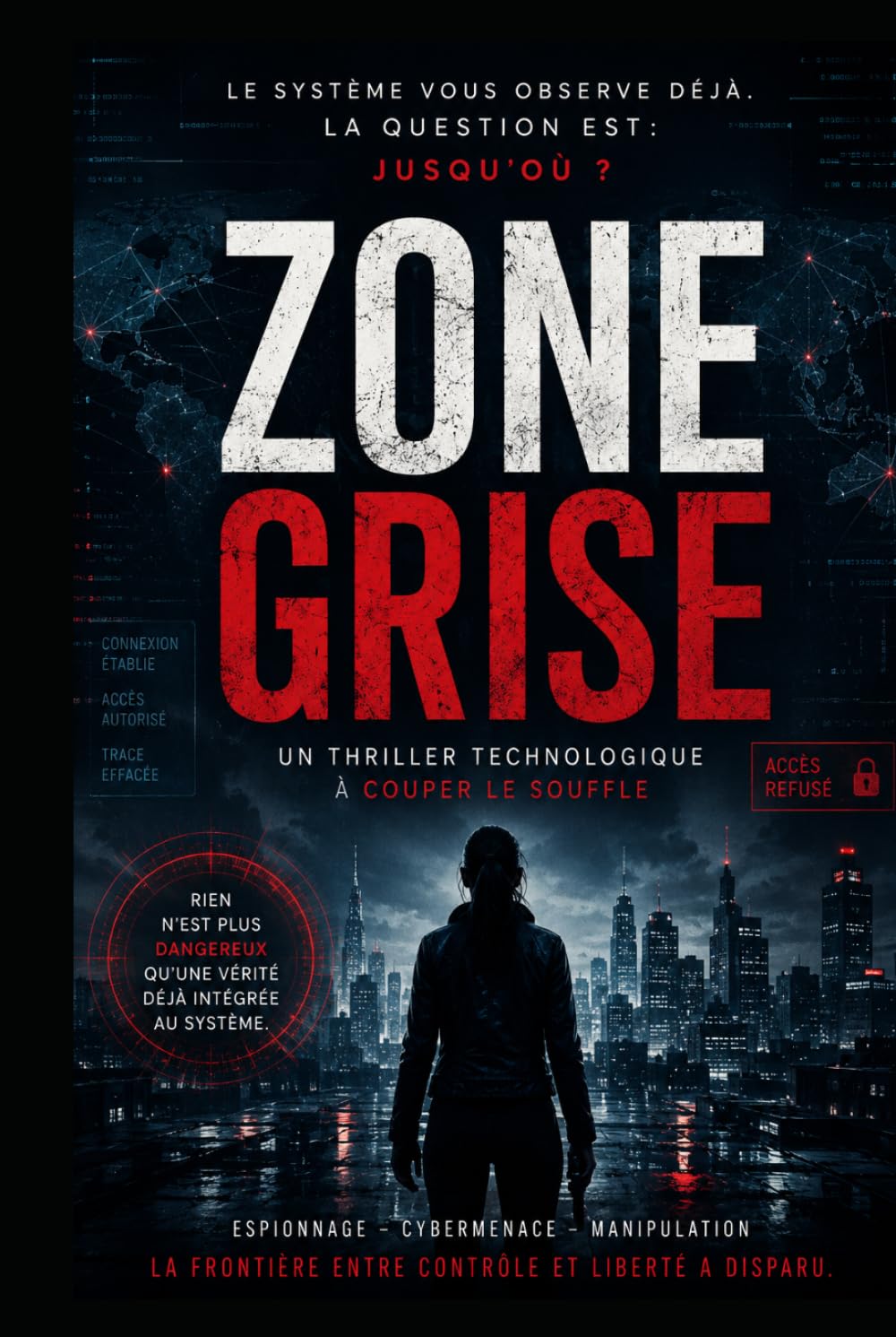 ZONE GRISE: thriller d'espionnage