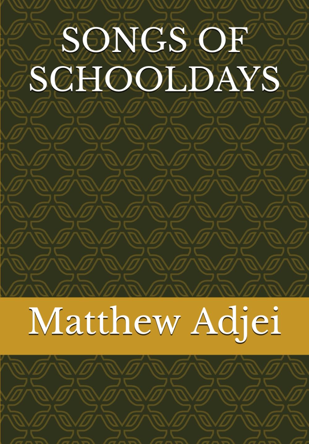 SONGS OF SCHOOLDAYS