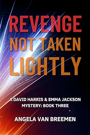 Revenge Not Taken Lightly