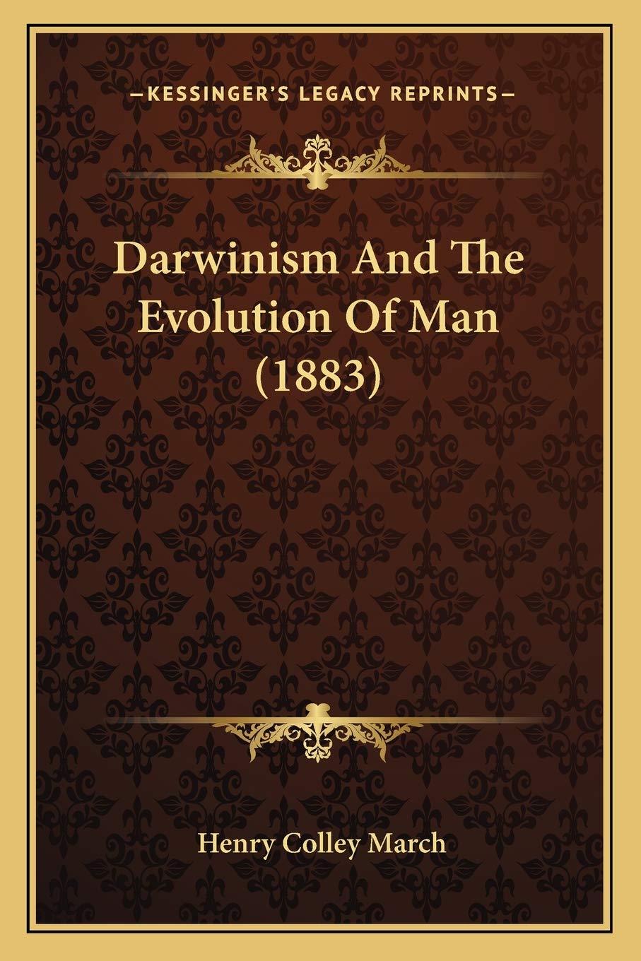 Darwinism And The Evolution Of Man (1883)