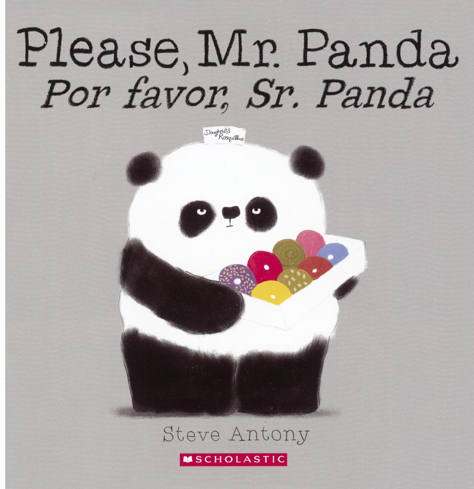 Please, Mr. Panda/ Por Favor, Sr. Panda (English and Spanish Edition)