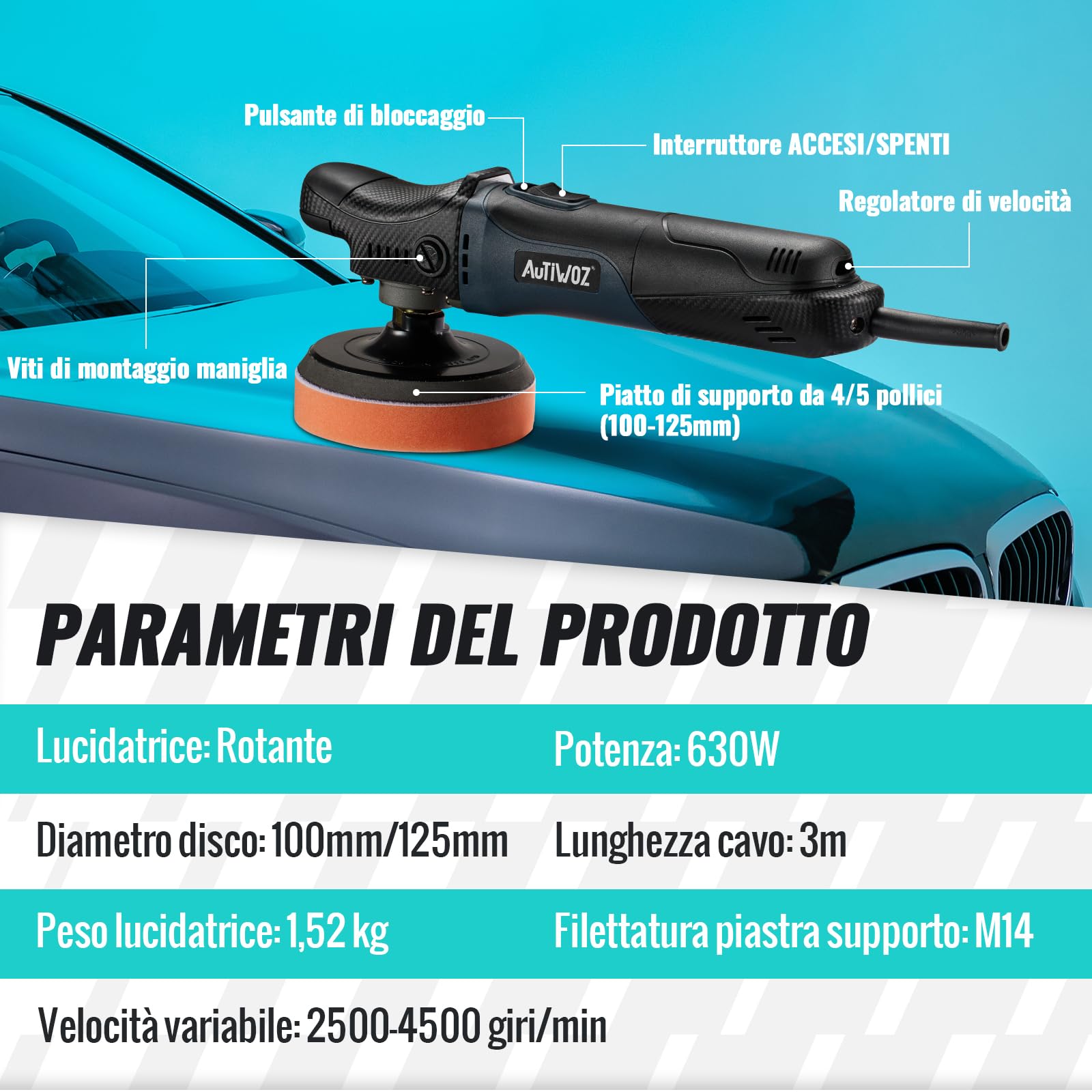AUTIWOZ - Mini lucidatrice per auto, 630 W, con 6 velocità variabile 2500 – 4500 giri/min, impugnatura laterale, 100 mm/125 mm, spugna lucidante/disco di lana/carta vetrata, per lucidare auto