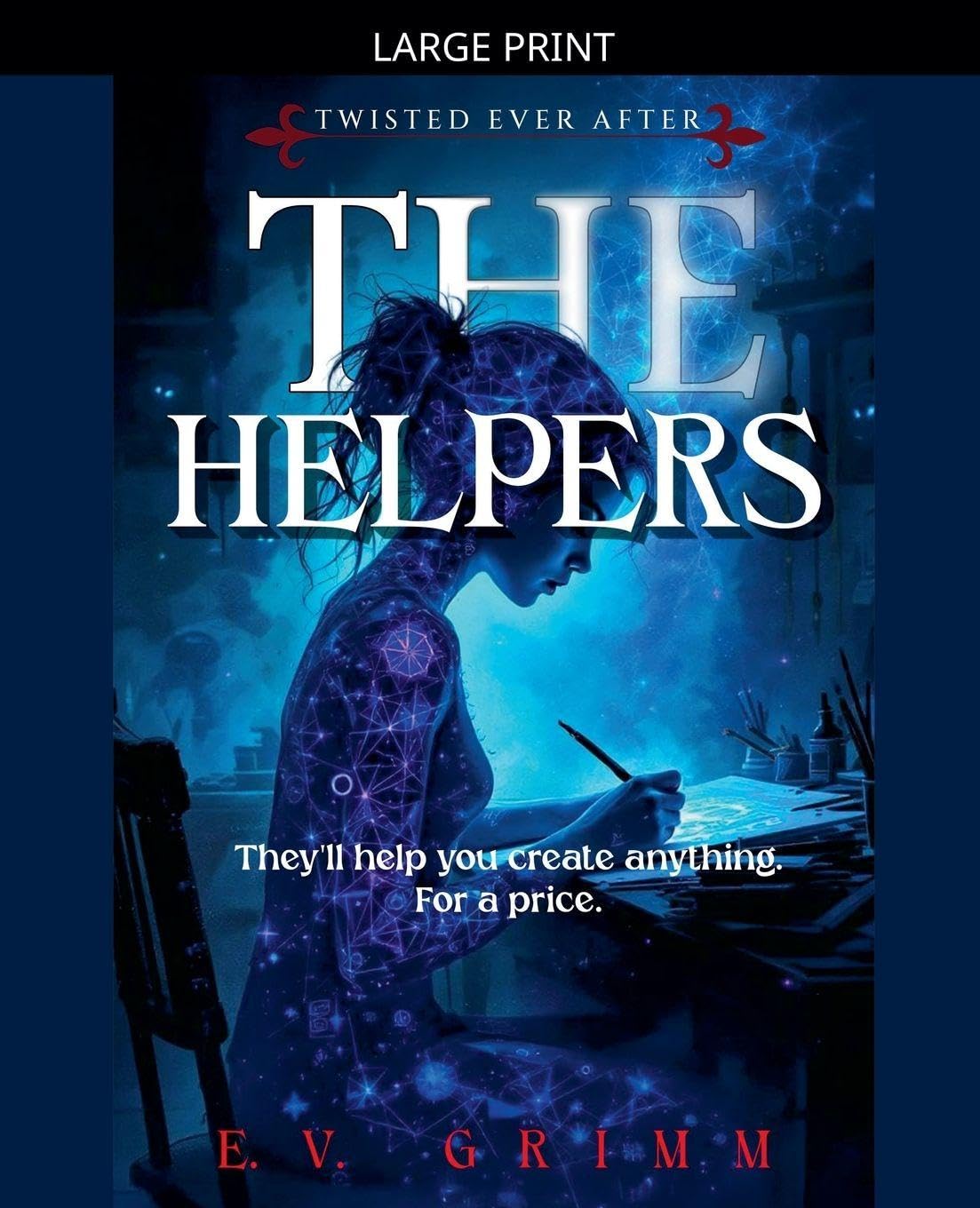 The Helpers: 5 (Twisted Ever After)